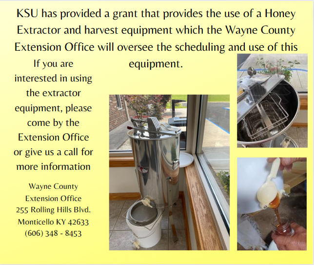 Honey Extractor Equipment is available at Extension Office